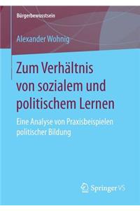 Zum Verhältnis von sozialem und politischem Lernen