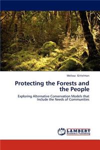 Protecting the Forests and the People