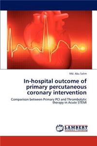 In-Hospital Outcome of Primary Percutaneous Coronary Intervention