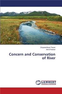 Concern and Conservation of River