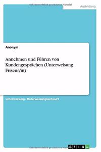 Annehmen und Führen von Kundengesprächen (Unterweisung Friseur/in)