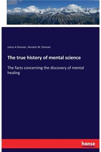 true history of mental science
