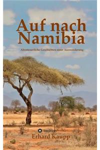 Auf nach Namibia