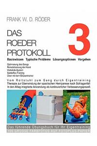 ROEDER PROTOKOLL 3 - Basiswissen - Typische Probleme - Lösungsoptionen - Vorgehen - Optimierung des Gangs-Remobilisierung der Hand