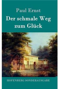 Der schmale Weg zum Glück