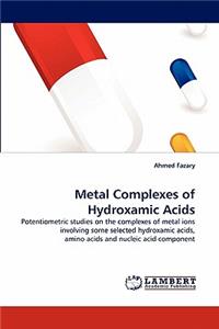 Metal Complexes of Hydroxamic Acids