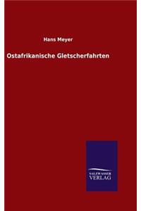 Ostafrikanische Gletscherfahrten