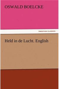 Held in de Lucht. English