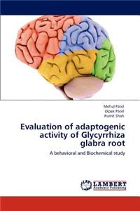 Evaluation of adaptogenic activity of Glycyrrhiza glabra root