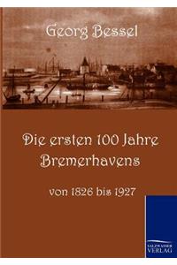 Die ersten 100 Jahre Bremerhavens