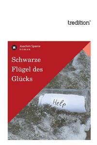 Schwarze Flugel Des Glucks