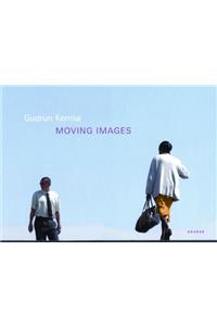 Gudrun Kemsa / Moving Images