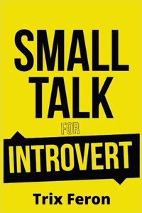 Small Talk for Introvert