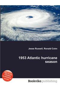 1953 Atlantic Hurricane Season