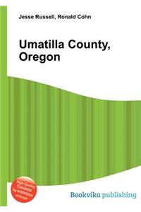 Umatilla County, Oregon