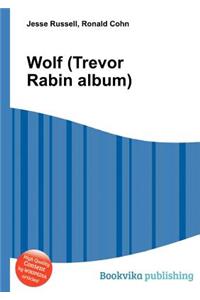 Wolf (Trevor Rabin Album)