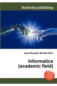 Informatics (Academic Field)