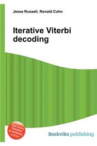 Iterative Viterbi Decoding