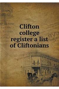 Clifton College Register a List of Cliftonians
