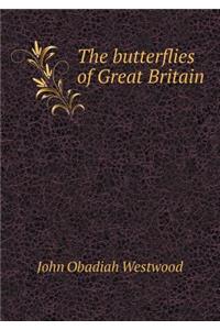 The Butterflies of Great Britain