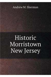 Historic Morristown New Jersey