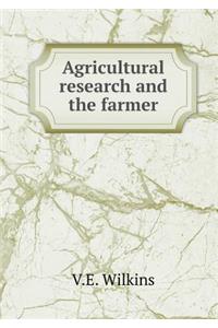 Agricultural research and the farmer