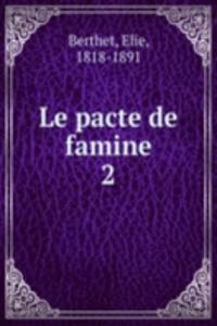 Le pacte de famine