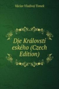 Dje Kralovsti eskeho (Czech Edition)