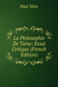 La Philosophie De Taine: Essai Critique (French Edition)