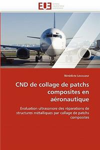 Cnd de Collage de Patchs Composites En Aéronautique