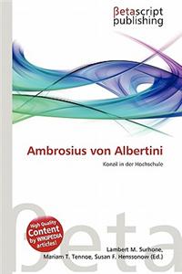 Ambrosius Von Albertini