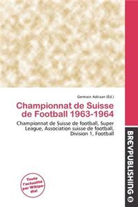 Championnat de Suisse de Football 1963-1964