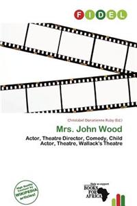 Mrs. John Wood