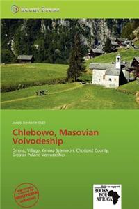 Chlebowo, Masovian Voivodeship