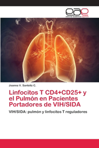 Linfocitos T CD4+CD25+ y el Pulmón en Pacientes Portadores de VIH/SIDA