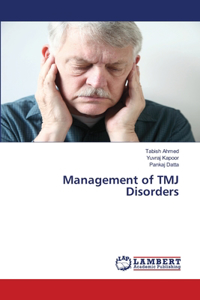 Management of TMJ Disorders