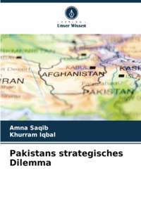 Pakistans strategisches Dilemma