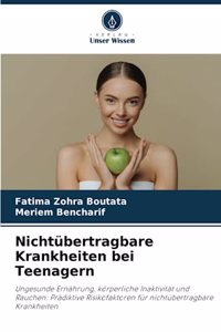 Nichtübertragbare Krankheiten bei Teenagern