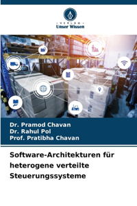 Software-Architekturen für heterogene verteilte Steuerungssysteme