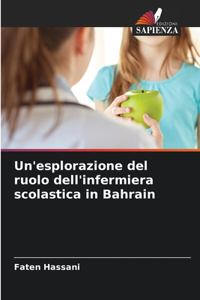 Un'esplorazione del ruolo dell'infermiera scolastica in Bahrain