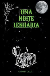 Uma Noite Lendária