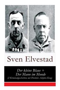 kleine Blaue + Der Mann im Monde (2 Kriminalgeschichten mit Detektiv Asbjörn Krag)