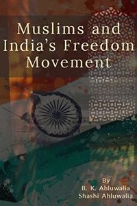 Muslims And Indian Freedom Movement
