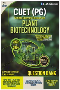 CUET PG Plant Biotechnology PYQ Book-(2022-2024) Previous Year & Practice Questions with Detailed Solved Papers | Useful For All MSc Entrance Exams | IFAS