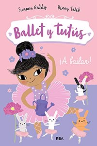 Ballet y tutus 2 - Â¡A bailar!