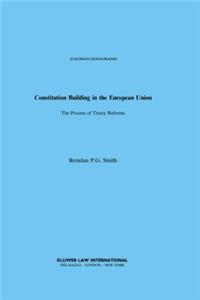 Constitution Building in the European Union