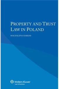 Property and Trust Law in Poland