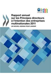 Rapport Annuel Sur Les Principes Directeurs A L'Intention Des Entreprises Multinationales 2011