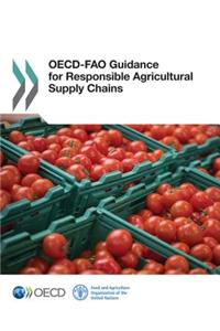 OECD-FAO Guidance for Responsible Agricultural Supply Chains