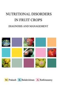 Nutritional Disorders in Fruit Crops